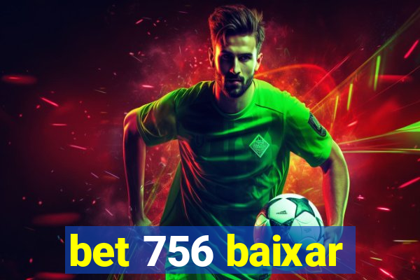 bet 756 baixar